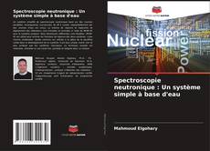 Capa do livro de Spectroscopie neutronique : Un système simple à base d'eau 
