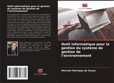 Buchcover von Outil informatique pour la gestion du système de gestion de l'environnement