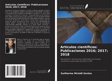 Buchcover von Artículos científicos: Publicaciones 2016; 2017; 2018