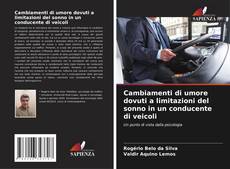 Capa do livro de Cambiamenti di umore dovuti a limitazioni del sonno in un conducente di veicoli 