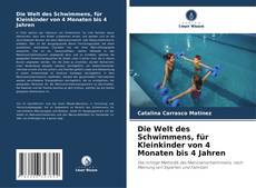 Die Welt des Schwimmens, für Kleinkinder von 4 Monaten bis 4 Jahren kitap kapağı