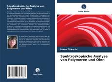 Portada del libro de Spektroskopische Analyse von Polymeren und Ölen