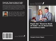 Copertina di Papel del "Reserve Bank of India" en el desarrollo económico indio