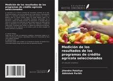 Capa do livro de Medición de los resultados de los programas de crédito agrícola seleccionados 