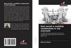 Reti sociali e mobilità residenziale in età avanzata kitap kapağı