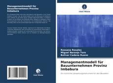 Capa do livro de Managementmodell für Bauunternehmen Provinz Imbabura 