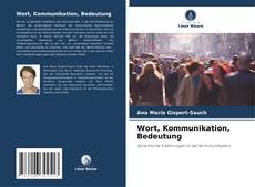 Wort, Kommunikation, Bedeutung kitap kapağı