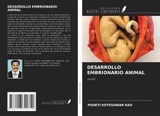 DESARROLLO EMBRIONARIO ANIMAL的封面