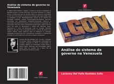 Buchcover von Análise do sistema de governo na Venezuela