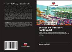 Copertina di Service de transport multimodal