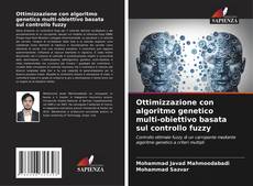 Capa do livro de Ottimizzazione con algoritmo genetico multi-obiettivo basata sul controllo fuzzy 
