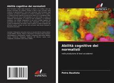 Copertina di Abilità cognitive dei normalisti
