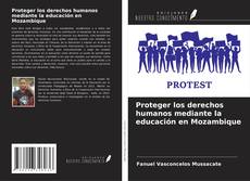 Copertina di Proteger los derechos humanos mediante la educación en Mozambique