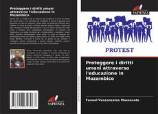 Capa do livro de Proteggere i diritti umani attraverso l'educazione in Mozambico 