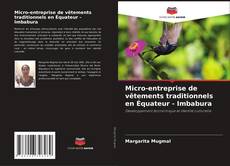 Copertina di Micro-entreprise de vêtements traditionnels en Équateur - Imbabura