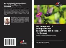 Buchcover von Microimpresa di abbigliamento ancestrale dell'Ecuador - Imbabura