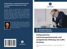 Portada del libro de Antipyretische, entzündungshemmende und analgetische Wirkung von Luffa Acutang