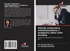 Capa do livro de Attività antipiretica, antinfiammatoria e analgesica della Luffa Acutang 