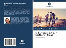 El Salvador, Ort der kostbaren Dinge kitap kapağı