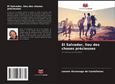 Buchcover von El Salvador, lieu des choses précieuses