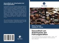 Portada del libro de Gesundheit am Arbeitsplatz bei Führungskräften