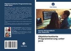 Bookcover of Objektorientierte Programmierung unter Java