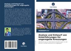 Portada del libro de Analyse und Entwurf von Unterführungen für ungeregelte Kreuzungen