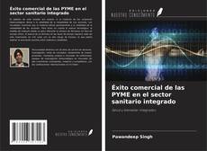 Buchcover von Éxito comercial de las PYME en el sector sanitario integrado