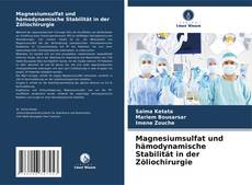 Portada del libro de Magnesiumsulfat und hämodynamische Stabilität in der Zöliochirurgie