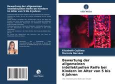 Portada del libro de Bewertung der allgemeinen intellektuellen Reife bei Kindern im Alter von 5 bis 6 Jahren