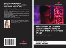 Assessment of General Intellectual Maturity in children from 5 to 6 years of age kitap kapağı