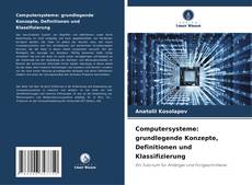 Portada del libro de Computersysteme: grundlegende Konzepte, Definitionen und Klassifizierung
