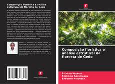 Buchcover von Composição florística e análise estrutural da floresta de Gedo