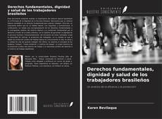 Copertina di Derechos fundamentales, dignidad y salud de los trabajadores brasileños