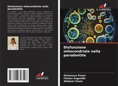 Disfunzione mitocondriale nella parodontite kitap kapağı