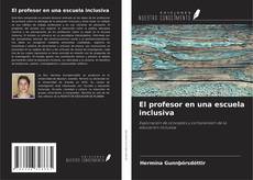 Portada del libro de El profesor en una escuela inclusiva
