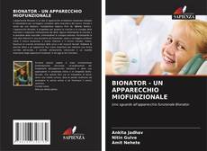 BIONATOR - UN APPARECCHIO MIOFUNZIONALE kitap kapağı