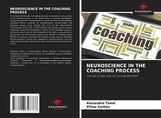 Couverture de NEUROSCIENCE IN THE COACHING PROCESS