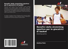 Bookcover of Benefici dello stretching sportivo per le giocatrici di basket