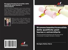 Buchcover von Riconoscimento/riconvalida delle qualifiche post-laurea e universitarie