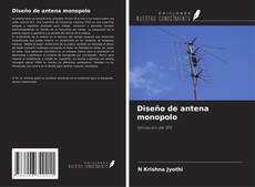 Bookcover of Diseño de antena monopolo