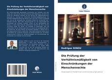 Portada del libro de Die Prüfung der Verhältnismäßigkeit von Einschränkungen der Menschenrechte