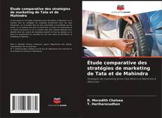 Buchcover von Étude comparative des stratégies de marketing de Tata et de Mahindra