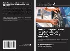 Bookcover of Estudio comparativo de las estrategias de marketing de Tata y Mahindra