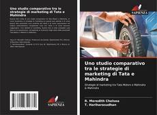 Uno studio comparativo tra le strategie di marketing di Tata e Mahindra kitap kapağı