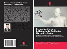 Buchcover von Estudo Atômico e Influência da Radiação UV na Evolução