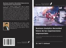 Copertina di Business Analytics Necesidad futura de las organizaciones empresariales