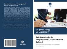 Portada del libro de Betrügereien in der Vergangenheit, Lehren für die Zukunft