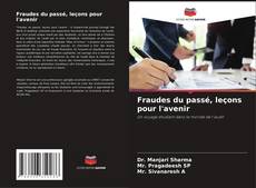 Bookcover of Fraudes du passé, leçons pour l'avenir