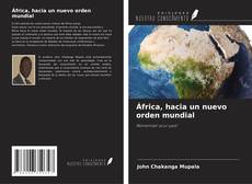 Portada del libro de África, hacia un nuevo orden mundial
